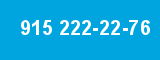 915 222-22-76